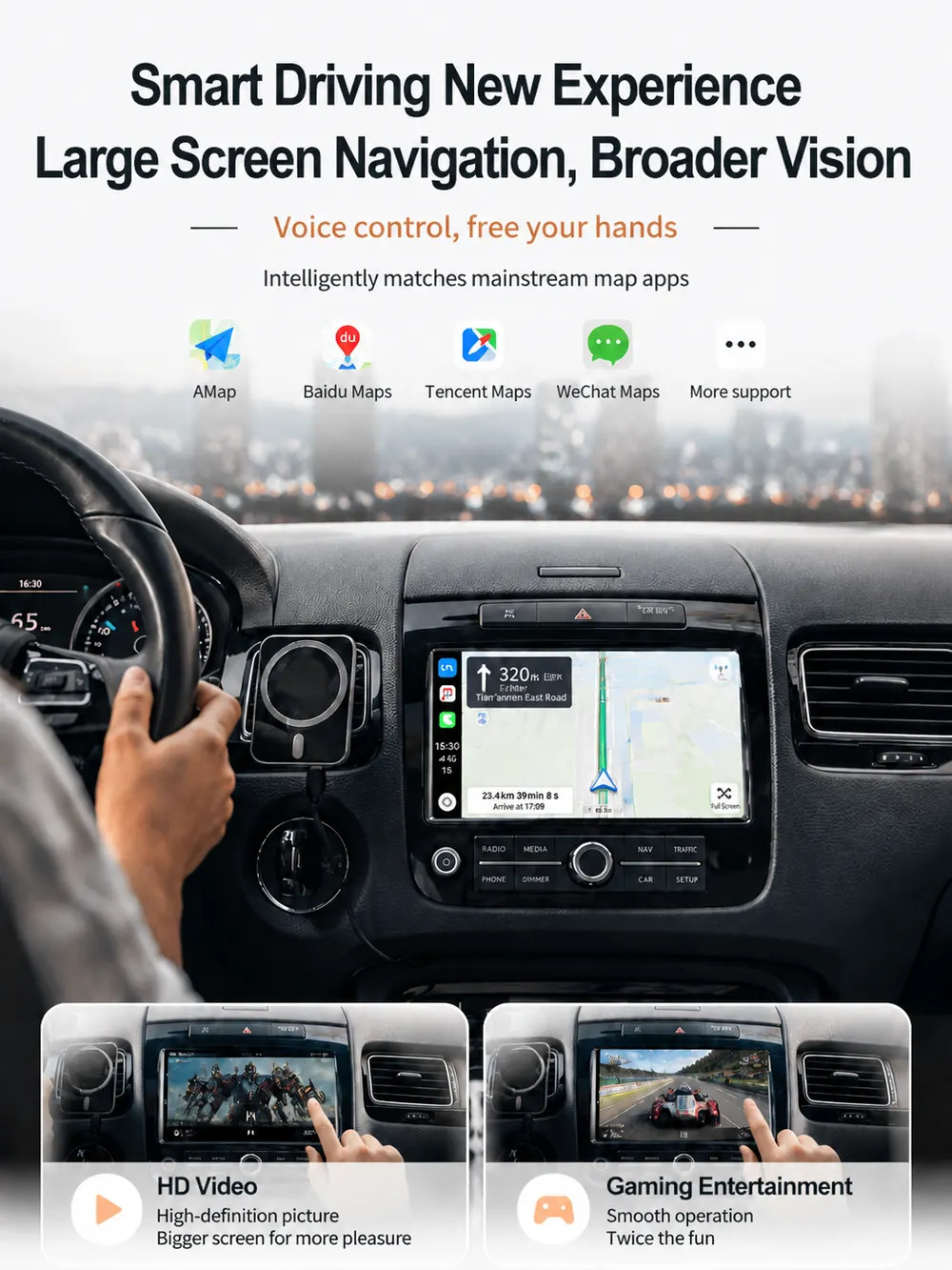 Smart driving new experience, large screen navigation with mainstream map apps, HD video and gaming entertainment support
